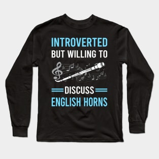 Introverted English Horn Cor Anglais Long Sleeve T-Shirt